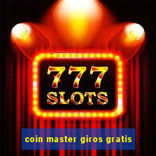 coin master giros gratis